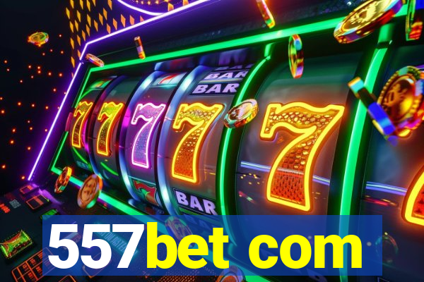 557bet com